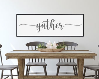 Large Gather Sign, Dining Room Sign