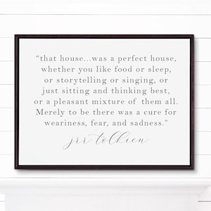 That House was a Perfect House wood sign - jrr tolkien wood sign - tolkien quote- farmhouse decor