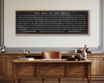 Man In The Arena Sign, Theodore Roosevelt Quote