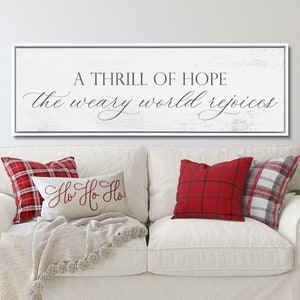 Christmas Sign, A Thrill Of Hope The Weary World Rejoices, Religious Christmas Decor