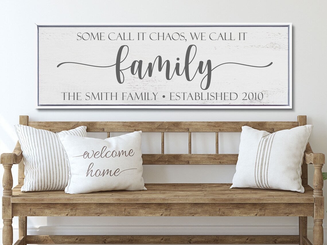 Personalized Sign Some Call It Chaos We Call It Family - Etsy
