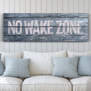 No Wake Zone Canvas Sign, Lake House Decor, Lake Wall Decor