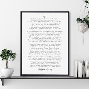 May include: A black and white printable poster with the poem "If" by Rudyard Kipling. The poem is printed in a simple, elegant font and is framed by a black border.