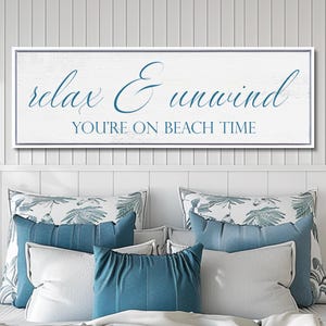 Beach Sign, Relax and Unwind You&#39;re On Beach Time, Beach House Wall Decor