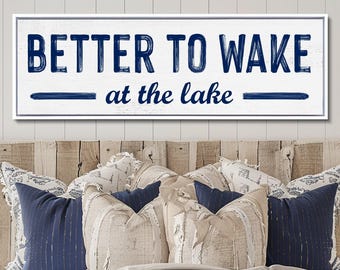 Lake House Sign, Farmhouse Canvas, Above Bed Decor