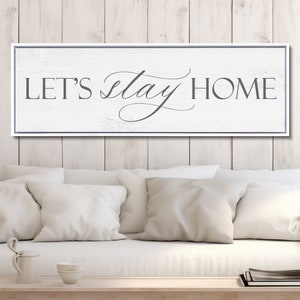 Let's Stay Home Sign, Living Room Sign