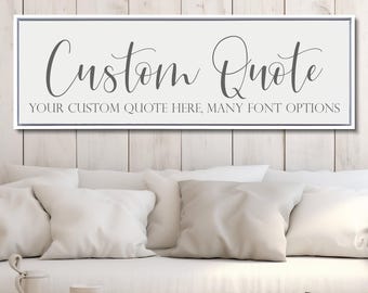 Custom Canvas Quote Sign: Farmhouse Style Personalized Decor