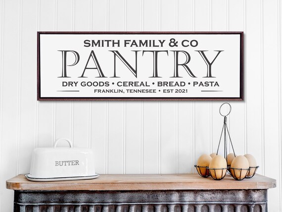 Personalized Pantry Sign, Funny Kitchen & Pantry Sign