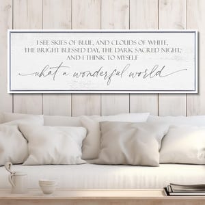 And I Think To Myself What A Wonderful World Sign, What A Wonderful World Wall Art, I See Skies