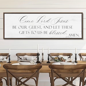 Dining Room Sign, Come Lord Jesus Be Our Guest, Meal Prayer Signs