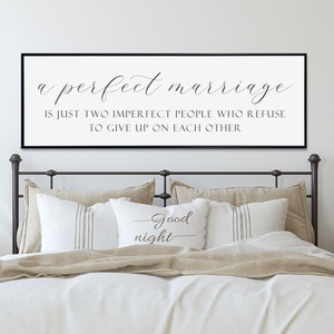 Master Bedroom Sign, A Perfect Marriage Sign, Above the Bed Wall Art image 7