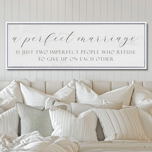 Master Bedroom Sign, A Perfect Marriage Sign, Above the Bed Wall Art