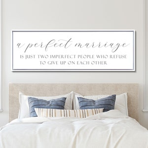 Master Bedroom Sign, A Perfect Marriage Sign, Above the Bed Wall Art image 8