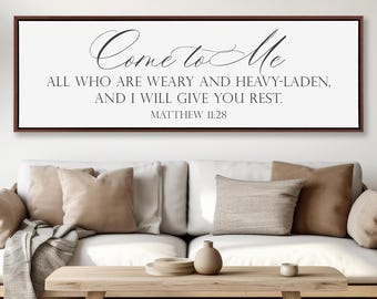 Bible Verse Sign, Come To Me All Who Are Weary, Scripture Wall Decor