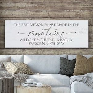 Custom Mountain House Sign, The Best Memories Are Made In The Mountains, Custom Sign With Coordinates image 4