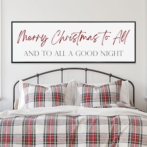 Christmas Wall Decor, Merry Christmas To All and To All A Goodnight