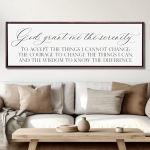 The Serenity Prayer, God Grant Me The Serenity, Inspirational Signs