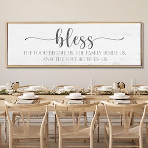 Dining Room Sign, Bless The Food Before Us, The Family Beside Us, and The Love Between Us