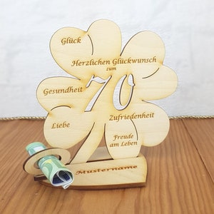 Gift for a 70th birthday, money gift with or without desired text, cloverleaf 11.7 cm or 16 cm, wooden table decoration 11cm mit Namen