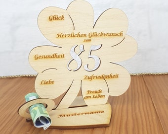 Geschenk zum 85. Geburtstag, 11cm oder 16 cm Kleeblatt, Geldgeschenk mit oder ohne Wunschtext, Tischdekoration aus Holz