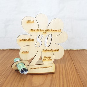 Gift for an 80th birthday, money gift with or without desired text, cloverleaf 11 cm or 16 cm, wooden table decoration