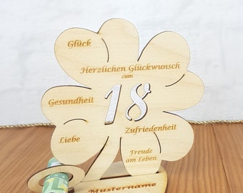 Geschenk zum 18. Geburtstag, Kleeblatt 11,7 cm oder 16 cm, Geldgeschenk mit oder ohne Wunschtext, Tischdekoration aus Holz