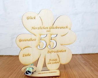 Gift for the 55th birthday, cloverleaf 11.7 cm or 16 cm, money gift with or without desired text, wooden table decoration