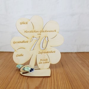 Gift for a 70th birthday, money gift with or without desired text, cloverleaf 11.7 cm or 16 cm, wooden table decoration 16cm ohne Namen