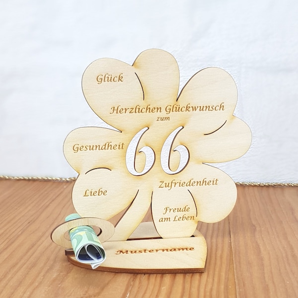 Geschenk zum 66. Geburtstag, 11,7 cm Kleeblatt, Geldgeschenk mit oder ohne Namensgravur, Tischdekoration aus Holz