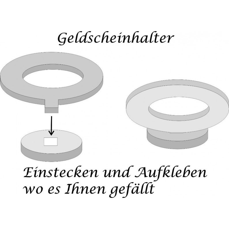 May include: A diagram showing how to use a gray plastic money holder. The holder is shaped like a ring with a small square opening in the center. The diagram shows how to insert a bill into the holder and then stick it to a surface.