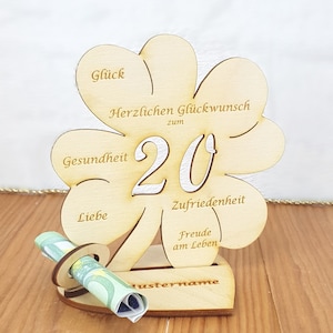 Geschenk zum 20. Geburtstag, 11,7 cm oder 16 cm Kleeblatt, Geldgeschenk mit oder ohne Wunschtext, Tischdekoration aus Holz