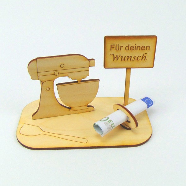 Geldgeschenk Küchenmaschine lustiges Geschenk aus Holz Geld für Küchen Geräte mit Schild und lustigem Text K52