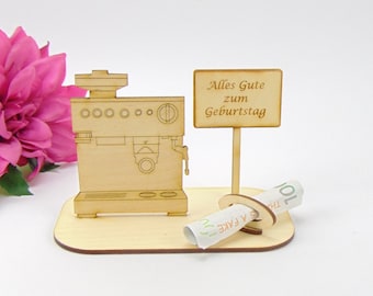 Gift idea coffee machine, small subsidy for coffee machine, money gift made of wood K53