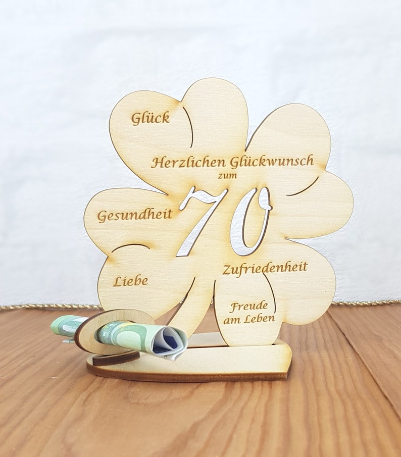 Gift for a 70th birthday, money gift with or without desired text, cloverleaf 11.7 cm or 16 cm, wooden table decoration 11cm ohne Namen