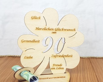 Gift for a 90th birthday, cloverleaf 11.7 cm or 16 cm, money gift with or without desired text, wooden table decoration