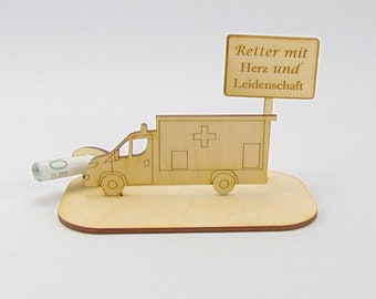 Geschenk für die Retter in Not, Rettungssanitäter, RTW, Notärzte, Krankenwagen, Rettungswagen, Dankeschön aus Holz K72