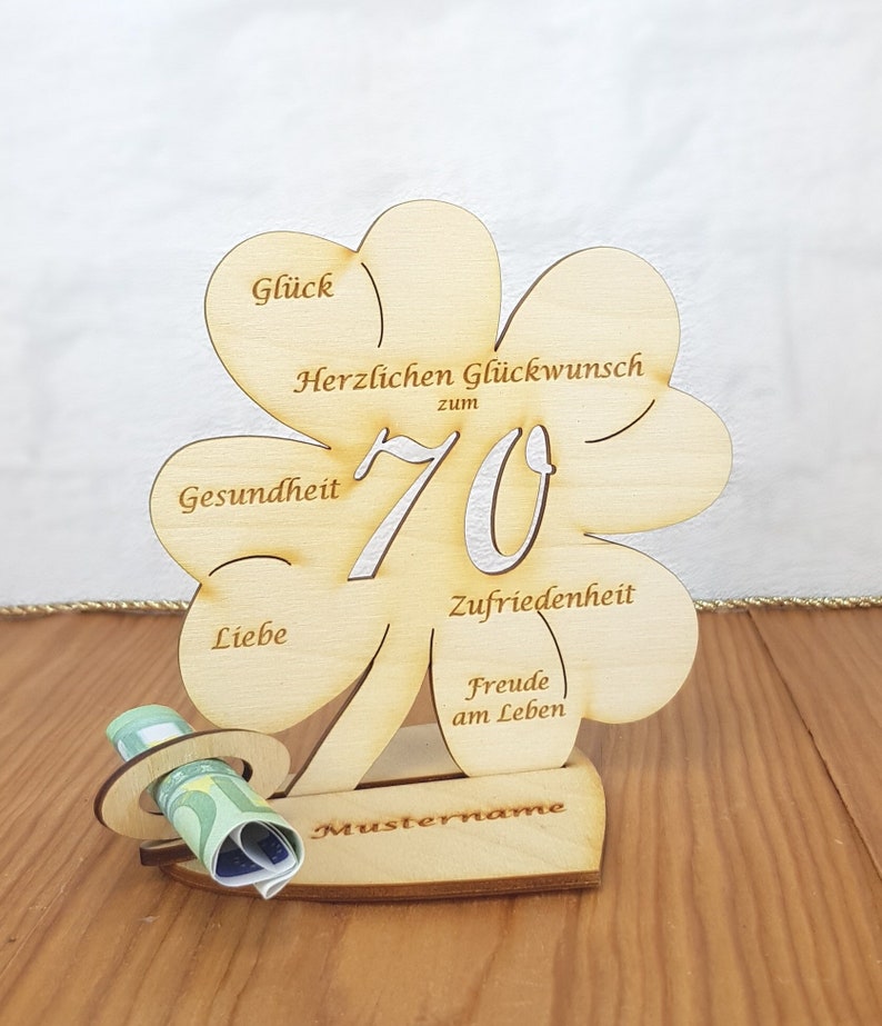 Gift for a 70th birthday, money gift with or without desired text, cloverleaf 11.7 cm or 16 cm, wooden table decoration 11cm mit Namen