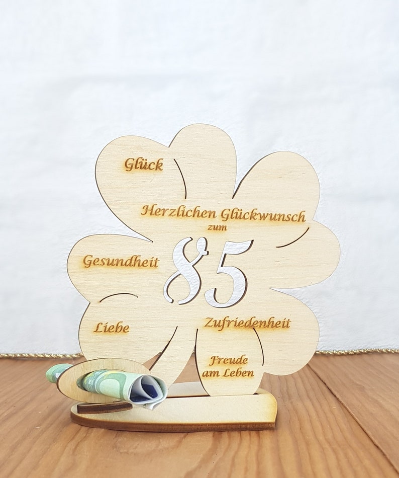 Gift for the 85th birthday, 11 cm or 16 cm clover leaf, money gift with or without desired text, wooden table decoration 11cm ohne Namen
