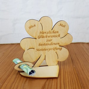 Geschenk zur bestandenen Meisterprüfung, 11,7 cm Kleeblatt, Geldgeschenk mit oder ohne Namensgravur
