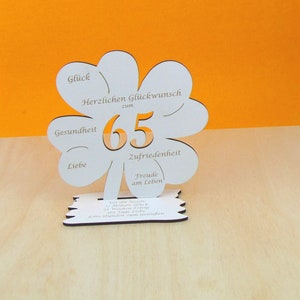 Geschenk Vintage zum 65 Geburtstag Gutscheingeschenk Glück Kleeblatt weiß Holz Glückwünsche 11cm oder 16cm Mann Frau Geldgeschenk Deko 04