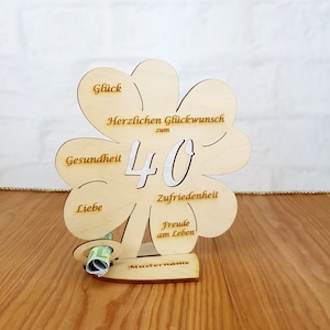 40th birthday gift, 11.7 cm or 16 cm clover leaf, table decoration, money gift with or without name engraving, wooden gift