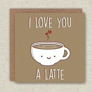 Cartão de aniversário engraçado cartão de amor engraçado cartão trocadilho aniversário latte cartão melhor amigo aniversário namorada aniversário namorado cartão kawaii