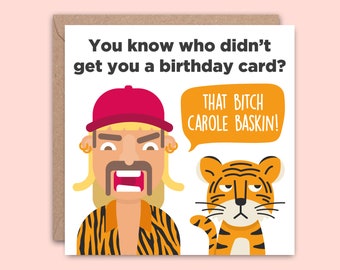 Joe Exotic Birthday Card, Joe Exotic, Funny Carole Baskin Birthday Card