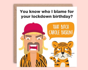 Lockdown Birthday Card, Funny Tiger King Lock Down Birthday Card