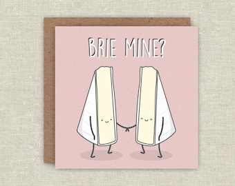 Funny Valentines Card, Brie Mine, Cute Card,  Valentines gift Card Anniversary Card Brie Card Cheesy Birthday Card for Boyfriend girlfriend