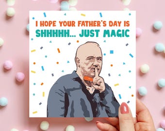 Bob Mortimer Father's Day Card, Funny Card for Dad, Last One Laughing Card for Him, Just Magic