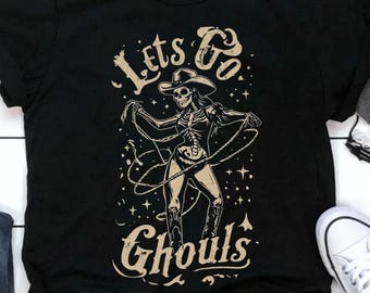 Lets Go Ghouls Skeleton Cowgirl Halloween T-Shirt, Gothic Witchy Western Top