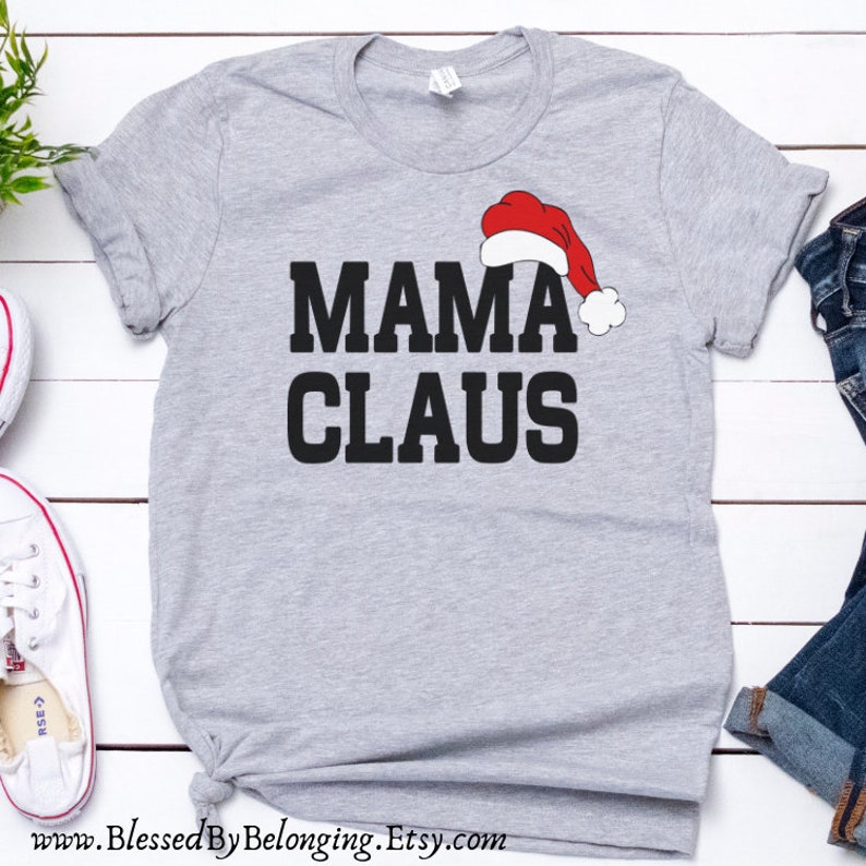 Mama Claus Shirt-Christmas Shirt-Christmas Shirt for | Etsy
