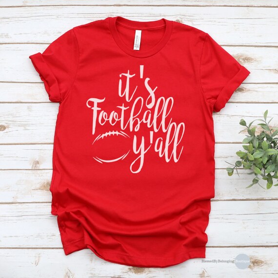 It's Football Y'all Shirt Womens Football Shirt Etsy