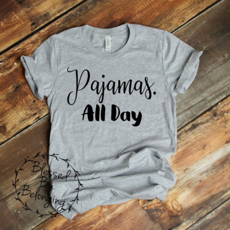 Pajamas All Day Pajama Shirt Nap Shirts Women Weekend Etsy